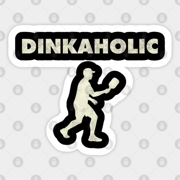 Dinkaholic – Funny Pickleball Player Design Sticker by Stylecombinator